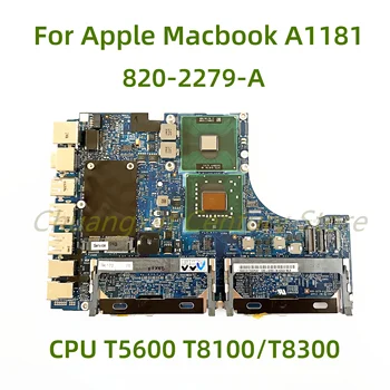 Подходит для ноутбука Apple Macbook A1181 материнская плата 820-2279-A с процессором T5600 T8100/T8300 100% Протестирована, полностью работает