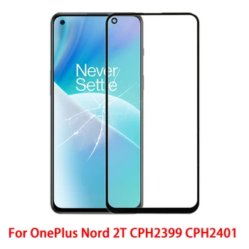 Для OnePlus Nord 2T CPH2399 CPH2401 Внешний Стеклянный объектив Переднего экрана с Оптически Прозрачным клеем OCA